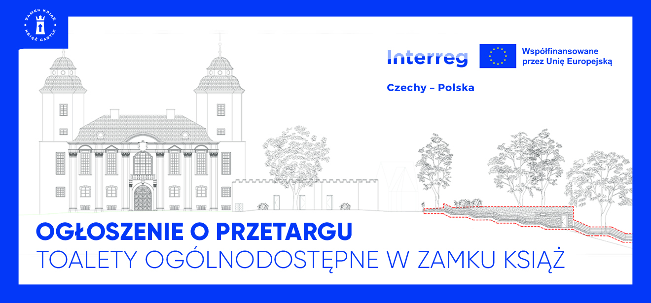 Ogłoszenie o przetargu: Toalety Ogólnodostępne w Zamku Książ