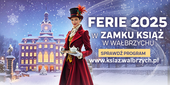 Ferie 2025 w Zamku Książ